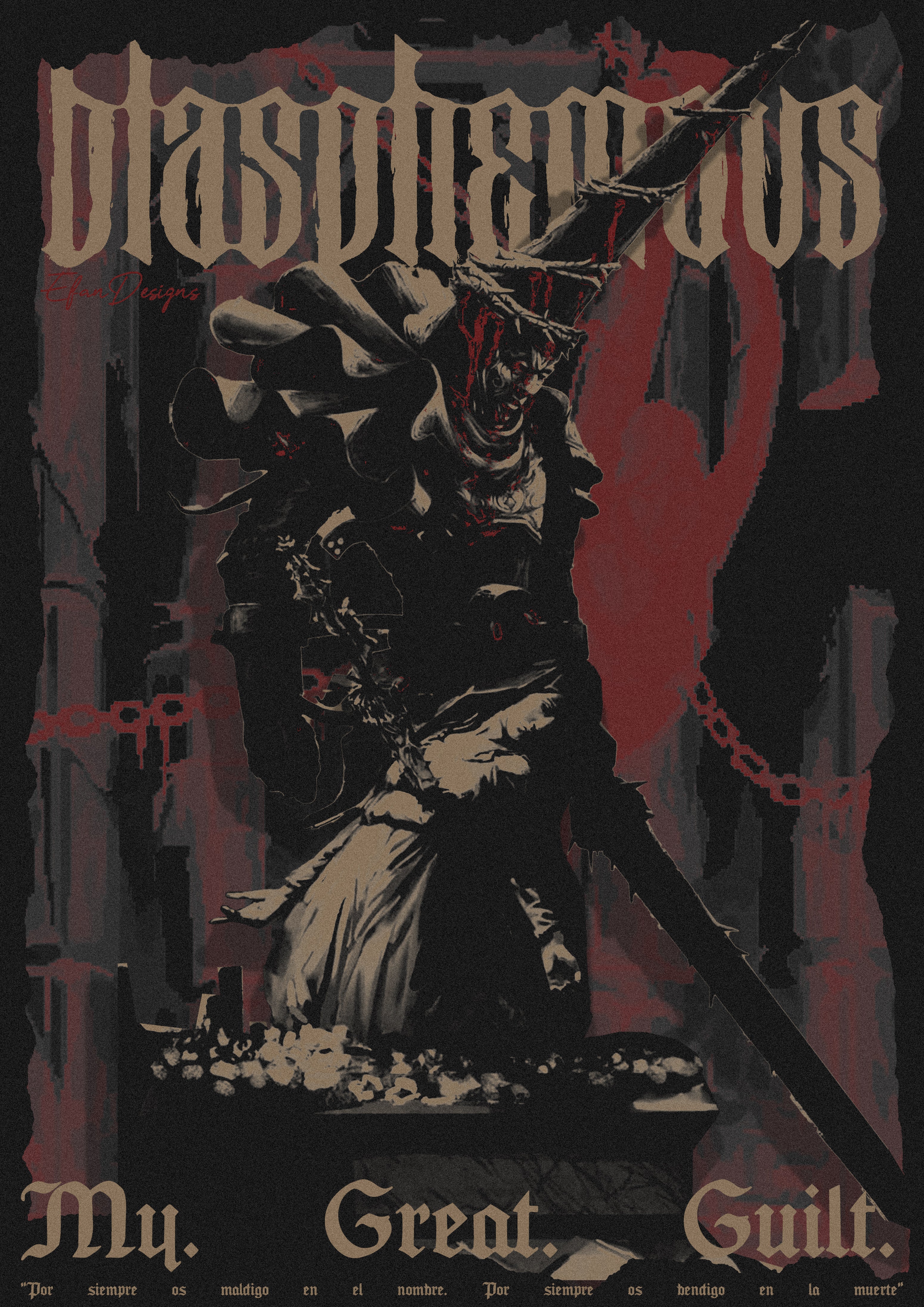 "My. Great. Guilt." Penitent One Blasphemous Poster